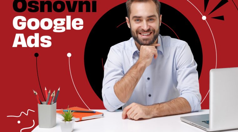 Nauči kako da kreiraš kampanje u google ads-u